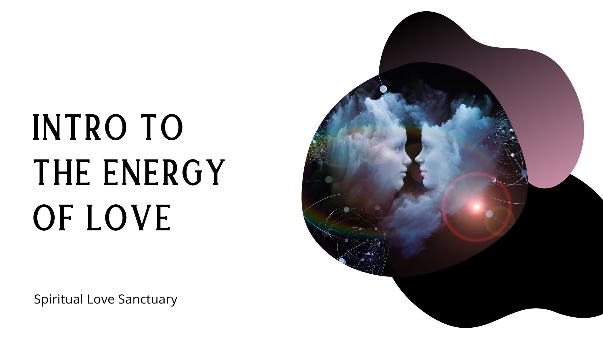 Energy of Love 101: Introducing the Frequency of Love